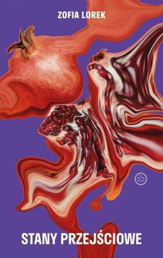 Stany_przejściowe_Zofia_Lorek