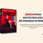 Zemsta. Kulisy powrotu Donalda Trumpa do władzy