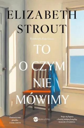 To o czym nie mowimy
